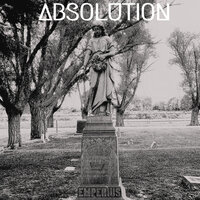 ABSOLUTION
