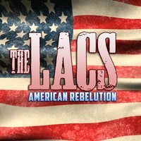 American Rebelution - The Lacs