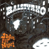 Jagten Paa Noget - Balstyrko