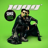 1999 - Charli XCX, Troye Sivan, The Knocks