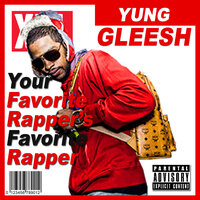 Faster - Yung Gleesh, Ballout