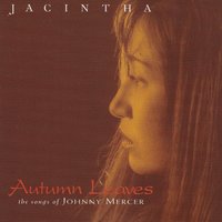 Autumn Leaves - Jacintha