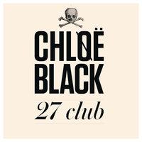 27 Club - Chloë Black, Jim Eliot