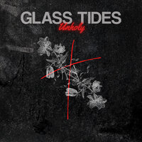GLASS TIDES