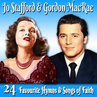 Nearer My God to Thee - Jo Stafford and Gordon MacRae, Jo Stafford, Gordon MacRae
