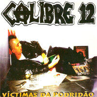 Subúrbio de São Paulo - Calibre 12