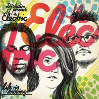 What A World - DJ Vadim, The Electric