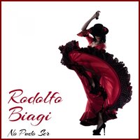 Alma De Bohemio Biagi - Rodolfo Biagi