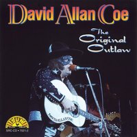 Got You On My Mind - David Allan Coe