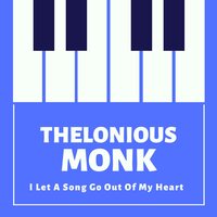 I'm Getting Sentimental over You - Thelonious Monk