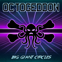 Angry Octopus - Big Giant Circles