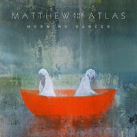 Tower Above the Sun - Matthew And The Atlas