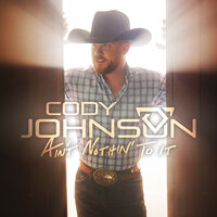 Where Cowboys Are King - Cody Johnson