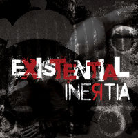 Dark Valentine - Inertia, Existential