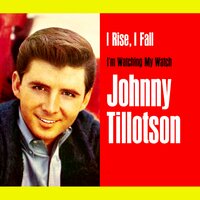 I'm Watching My Watch - Johnny Tillotson