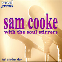 He's My Friend Until The End - Sam Cooke And The Soul Stirrers