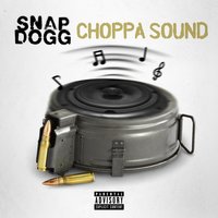 Choppa Sound - Snap Dogg