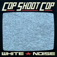 Corporate Protopop - Cop Shoot Cop