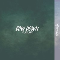 Bow Down - Bazanji