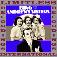 South America Take In Away - Bing Crosby, The Andrews Sisters