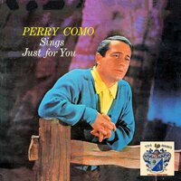 'A' You're Adorable - Perry Como