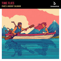 Time Flies - Padé, Murat Salman