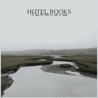 Just How I Feel, Pt. 4 - Hotel Books