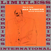 Love Is Here To Stay - Ben Webster