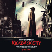 Kickback City - Rory Gallagher