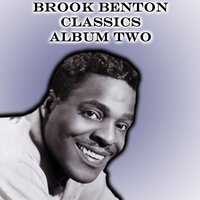 Why Try to Change Me Now? - Brook Benton