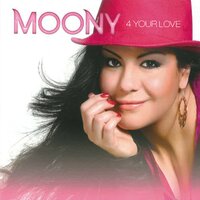 For Your Love - Moony
