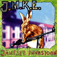 Jäneste invasioon - J.M.K.E.