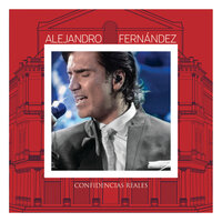 Nobody Knows When You're Down And Out - Alejandro Fernandez