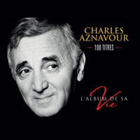 Je Voyage (En Duo Avec Katia Aznavour) - Charles Aznavour, Katia Aznavour