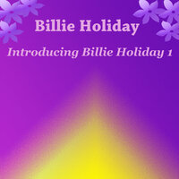 I've Cried For You - Billie Holiday