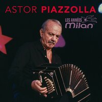 Vuelvo al Sur - Astor Piazzolla, Fernando Solanas, Roberto Goyeneche, Astor Piazzolla, Fernando Solanas