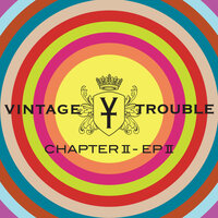 So Sorry - Vintage Trouble