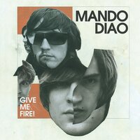 Go Out Tonight - Mando Diao