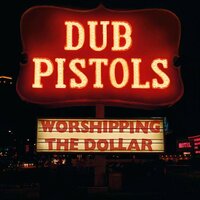 Rub A Dub - Dub Pistols, Darrison, Sir Real