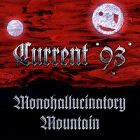 On Docetic Mountain - Current 93