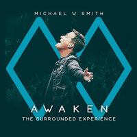 Great Are You Lord - Michael W. Smith, Calvin Nowell