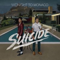 Suicide - Midnight to Monaco, Adesse Versions