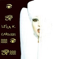 Carousel - Leila k