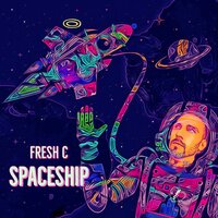 Spaceship - Fresh C