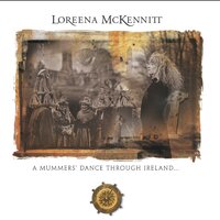 She Moved Through the Fair - Loreena McKennitt