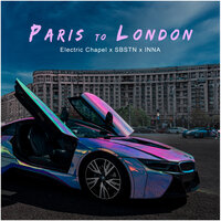 Paris to London - Sbstn, INNA