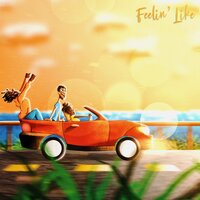 Feelin' Like - Rapzilla, Arrow, A.I. the Anomaly