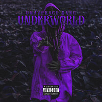 Underworld - Unaverage Gang
