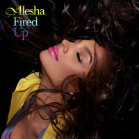 Fired Up - Alesha Dixon