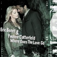 Where Does the Love Go - Eric Benét